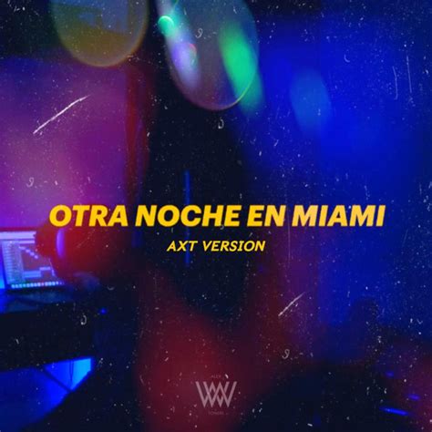 otra noche en miami bpm.